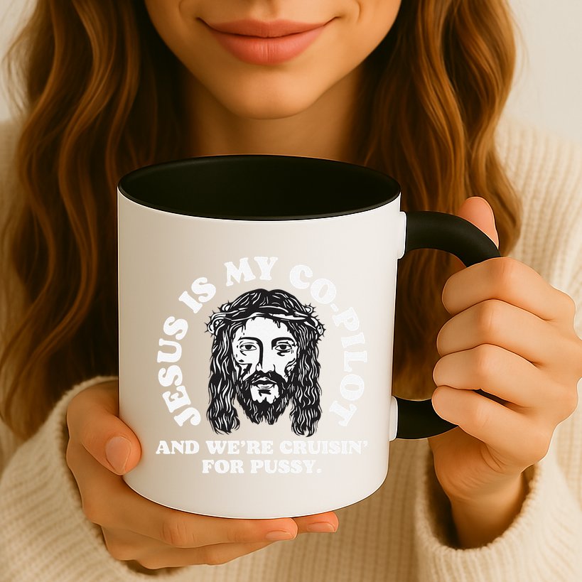 Jesus Is My Copilot And Were Cruising Funny Humor Joke Meme Mug