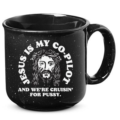 Jesus Is My Copilot And Were Cruising Funny Humor Joke Meme 15oz Campfire Ceramic Mug