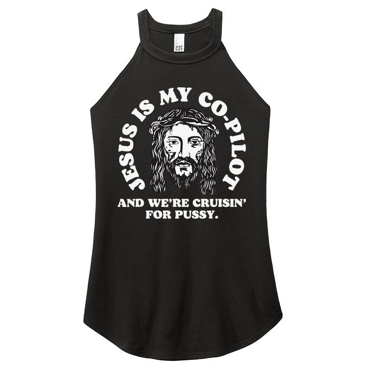 Jesus Is My Copilot And Were Cruising Funny Humor Joke Meme Women's Perfect Tri Rocker Tank