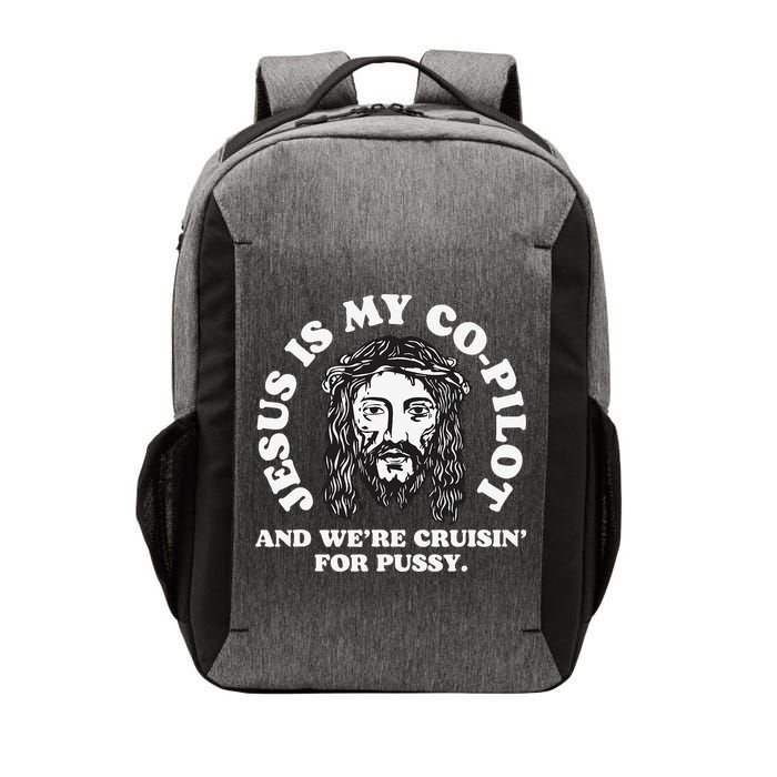 Jesus Is My Copilot And Were Cruising Funny Humor Joke Meme Vector Backpack
