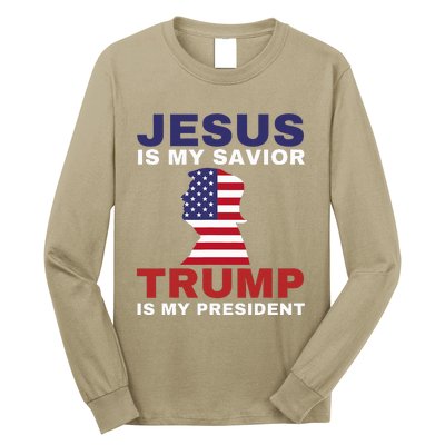 Jesus Is My Savior Trump Is My President Long Sleeve Shirt