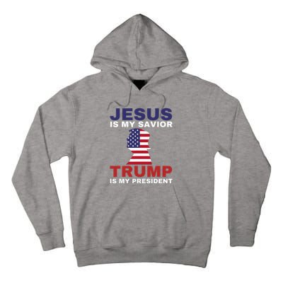 Jesus Is My Savior Trump Is My President Tall Hoodie