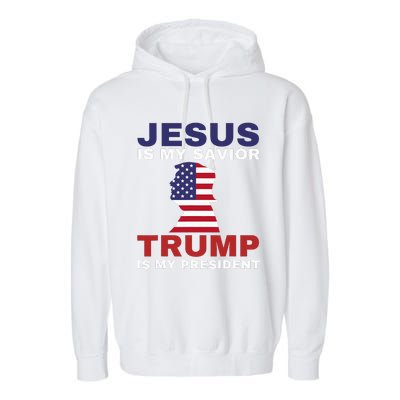 Jesus Is My Savior Trump Is My President Garment-Dyed Fleece Hoodie