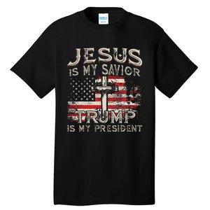 Jesus Is My Savior Trump Is My President American Flag Tall T-Shirt