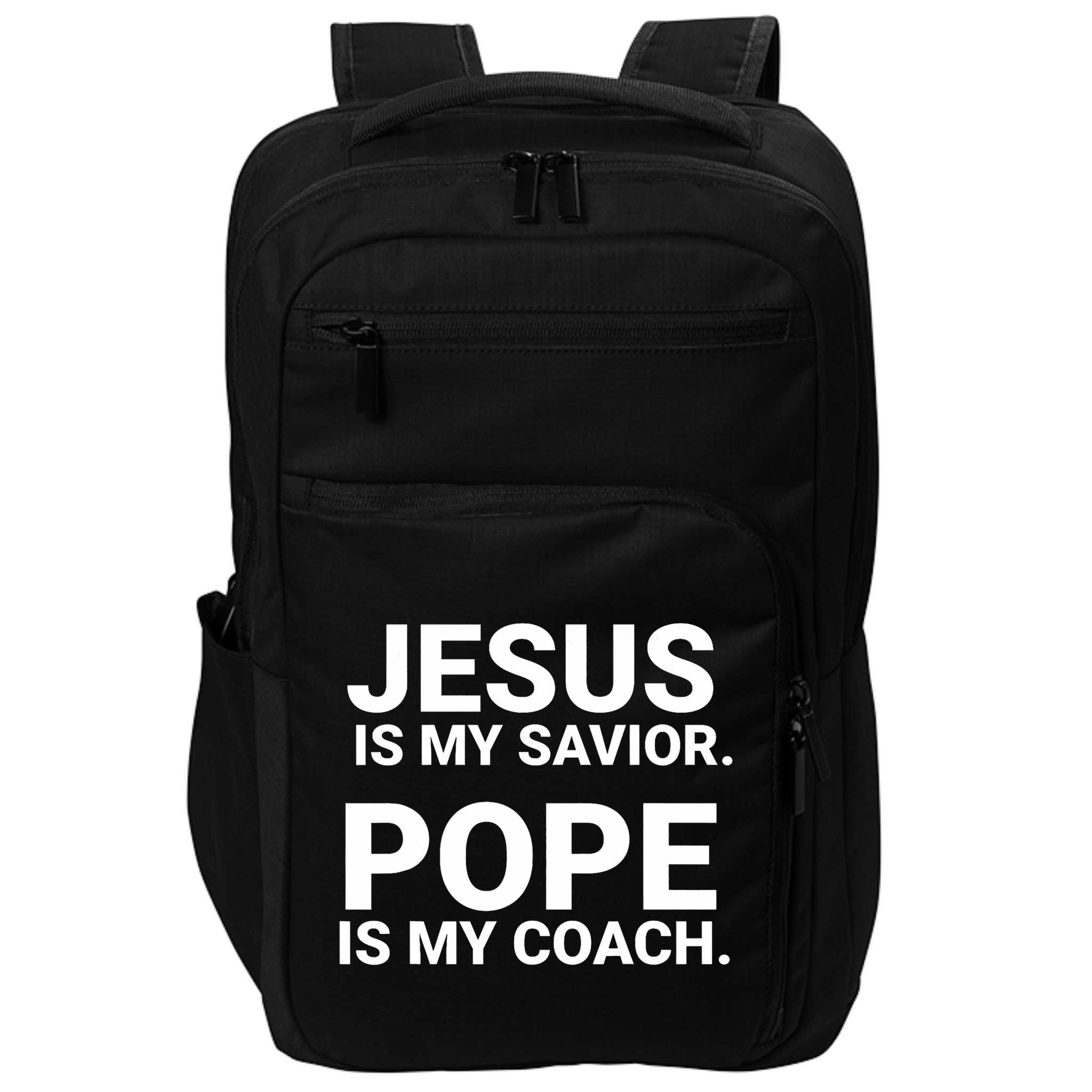 Jesus Is My Savior Pope Is My Coach Impact Tech Backpack
