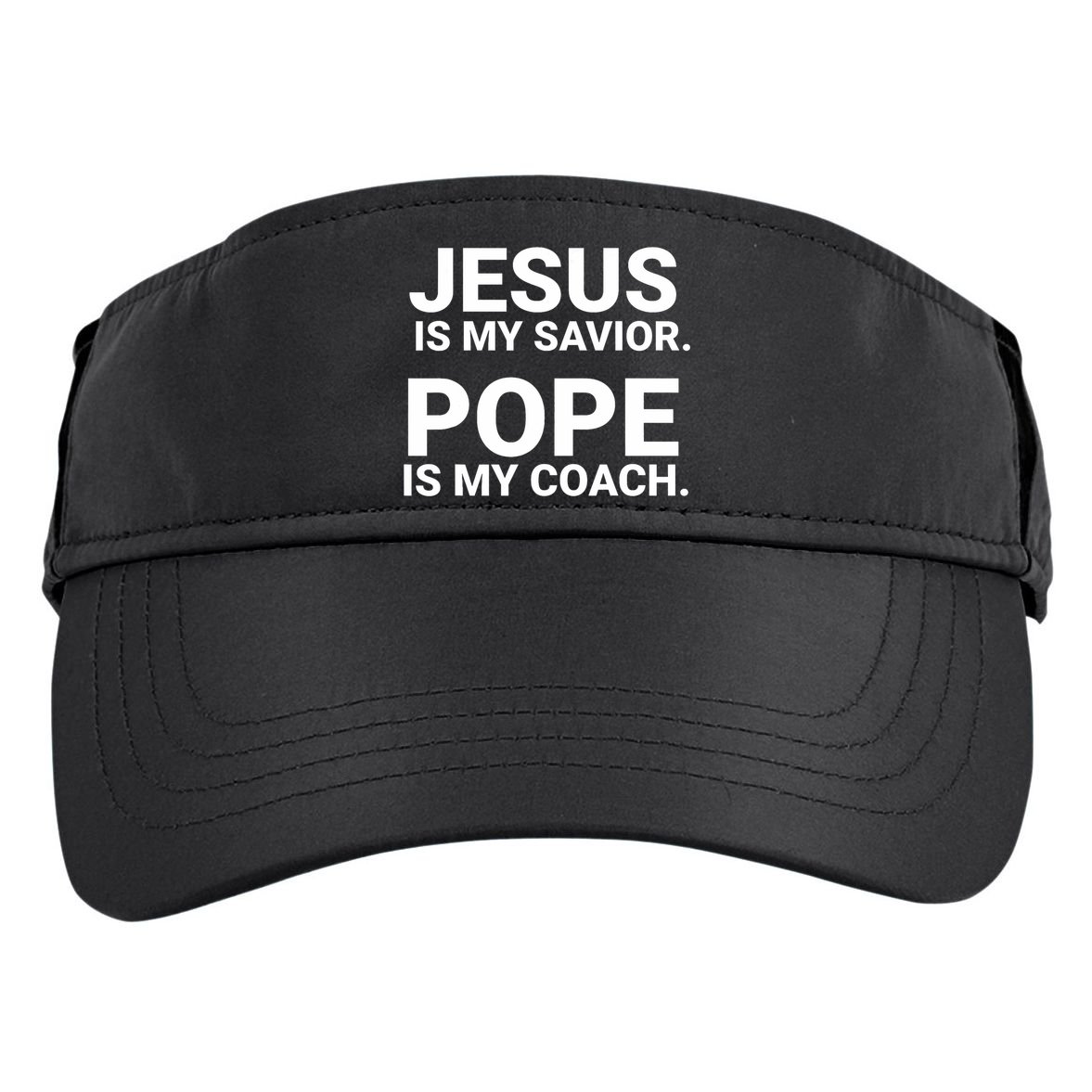 Jesus Is My Savior Pope Is My Coach Adult Drive Performance Visor