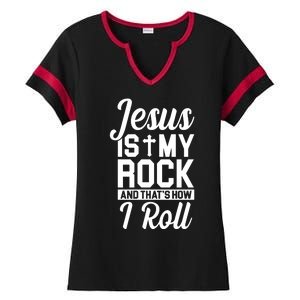 Jesus Is My Rock And That's How I Roll Ladies Halftime Notch Neck Tee