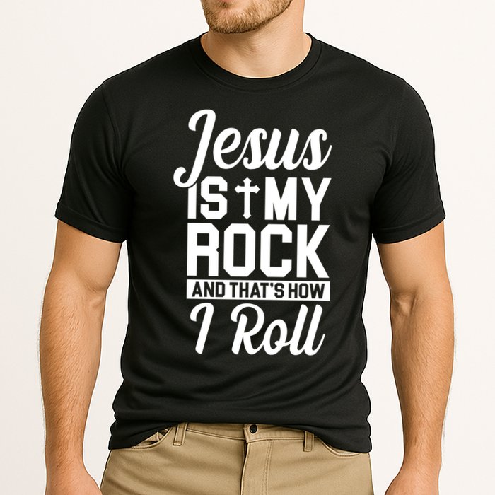 Jesus Is My Rock And That's How I Roll Performance Shirt