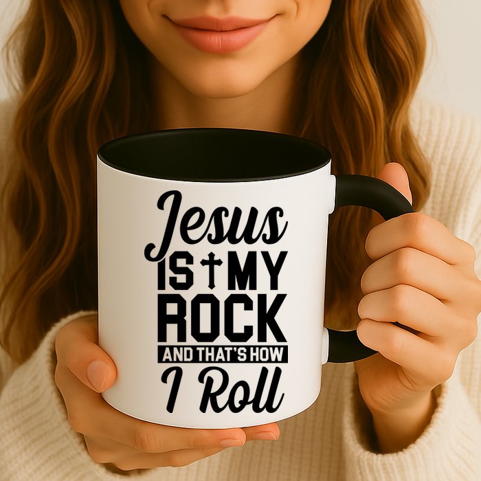 Jesus Is My Rock And That's How I Roll Mug