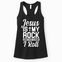 Jesus Is My Rock And That's How I Roll Womens Tank Top