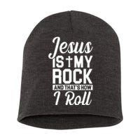 Jesus Is My Rock And That's How I Roll Short Acrylic Beanie