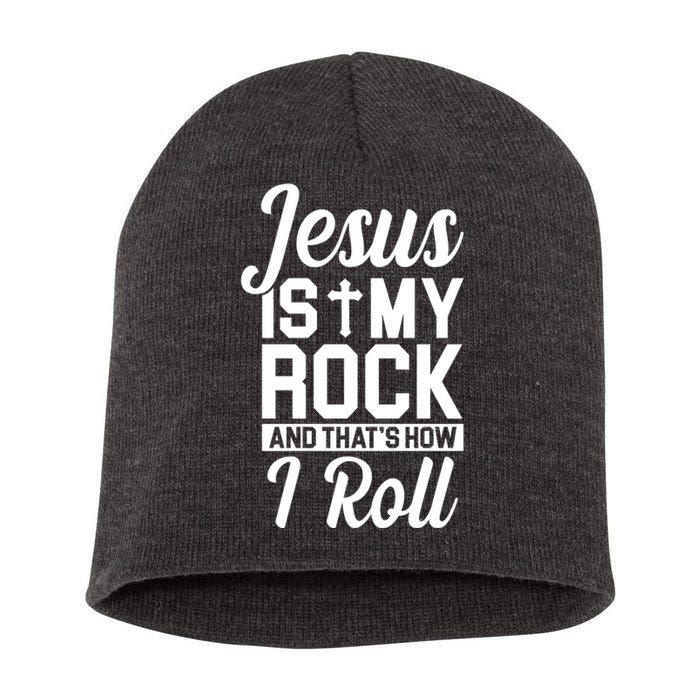 Jesus Is My Rock And That's How I Roll Short Acrylic Beanie