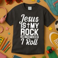 Jesus Is My Rock And That's How I Roll Kids T-Shirt