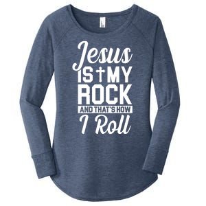 Jesus Is My Rock And That's How I Roll Women's Perfect Tri Tunic Long Sleeve Shirt