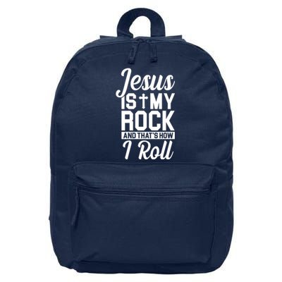 Jesus Is My Rock And That's How I Roll 16 in Basic Backpack