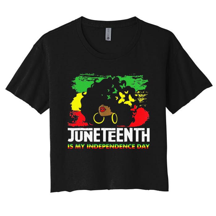 Juneteenth Is My Independence Day Black Black Queen Women's Crop Top Tee