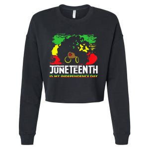 Juneteenth Is My Independence Day Black Black Queen Cropped Pullover Crew