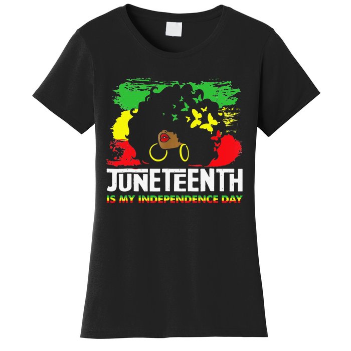 Juneteenth Is My Independence Day Black Black Queen Women's T-Shirt