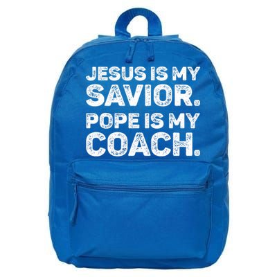 Jesus Is My Savior Pope Is My Coach Religious Quote 16 in Basic Backpack