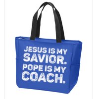 Jesus Is My Savior Pope Is My Coach Religious Quote Zip Tote Bag