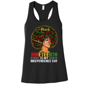 Juneteenth Is My Independence Day Black Pride Melanin Women's Racerback Tank