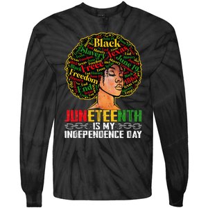 Juneteenth Is My Independence Day Black Pride Melanin Tie-Dye Long Sleeve Shirt