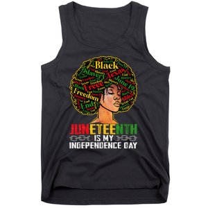 Juneteenth Is My Independence Day Black Pride Melanin Tank Top