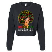 Juneteenth Is My Independence Day Black Pride Melanin Cropped Pullover Crew