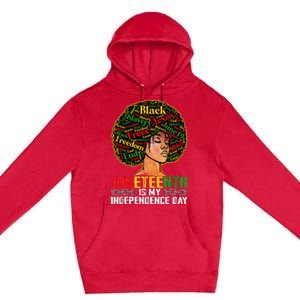 Juneteenth Is My Independence Day Black Pride Melanin Premium Pullover Hoodie