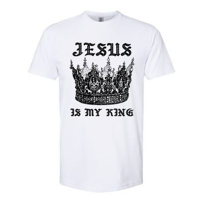 Jesus Is My King Funny Saying Christian Bible Faith Softstyle CVC T-Shirt