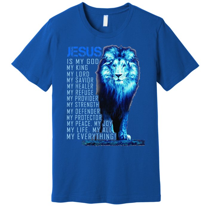 Jesus Is My God King My Lord My Savior Blue Lion Christian Premium T-Shirt