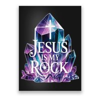 Jesus Is My Rock Religious Christian Biblical Poster