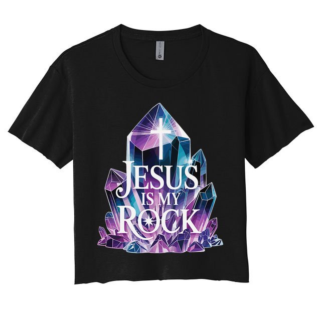 Jesus Is My Rock Religious Christian Biblical Women's Crop Top Tee