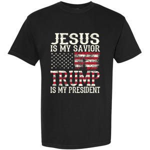 Jesus Is My Savior Trump Is My President 2024 Christian Garment-Dyed Heavyweight T-Shirt