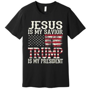 Jesus Is My Savior Trump Is My President 2024 Christian Premium T-Shirt