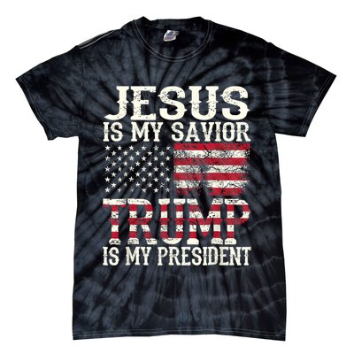 Jesus Is My Savior Trump Is My President 2024 Christian Tie-Dye T-Shirt