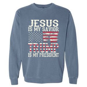 Jesus Is My Savior Trump Is My President 2024 Christian Garment-Dyed Sweatshirt