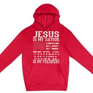 Jesus Is My Savior Trump Is My President 2024 Christian Premium Pullover Hoodie