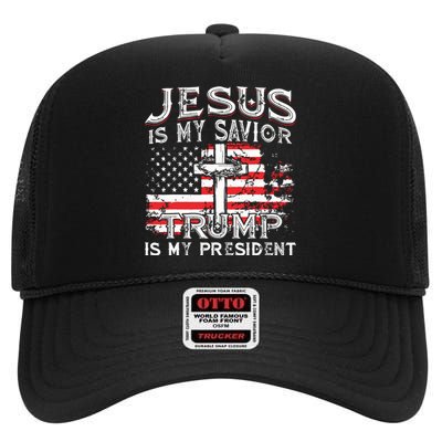 Jesus Is My Savior Trump Is My President American Flag High Crown Mesh Back Trucker Hat