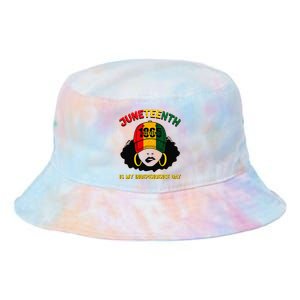 Juneteenth Is My Independence Day Black Melanin  Tie Dye Newport Bucket Hat