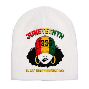 Juneteenth Is My Independence Day Black Melanin  Short Acrylic Beanie