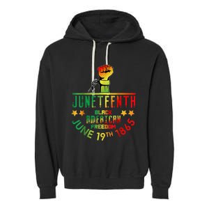 Juneteenth Is My Independence Day Black Garment-Dyed Fleece Hoodie