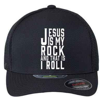 Jesus Is My Rock And Thats How I Roll Flexfit Unipanel Trucker Cap