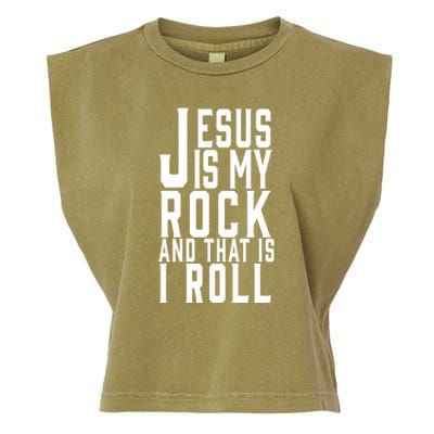 Jesus Is My Rock And Thats How I Roll Garment-Dyed Women's Muscle Tee