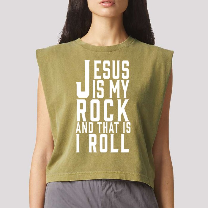 Jesus Is My Rock And Thats How I Roll Garment-Dyed Women's Muscle Tee