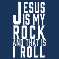 Jesus Is My Rock And Thats How I Roll Infant Baby Jersey Bodysuit