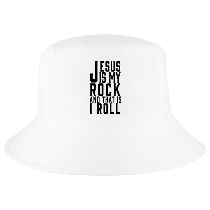 Jesus Is My Rock And Thats How I Roll Cool Comfort Performance Bucket Hat