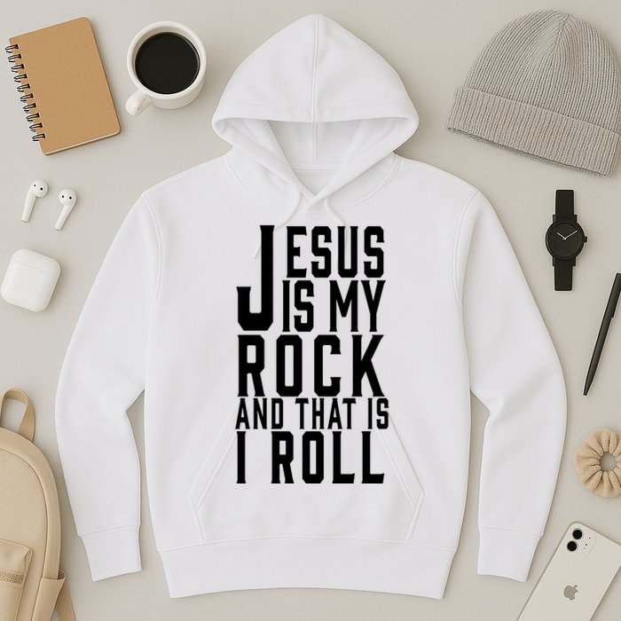 Jesus Is My Rock And Thats How I Roll Hoodie