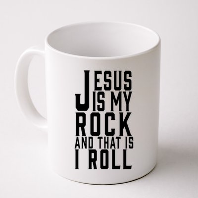 Jesus Is My Rock And Thats How I Roll Mug