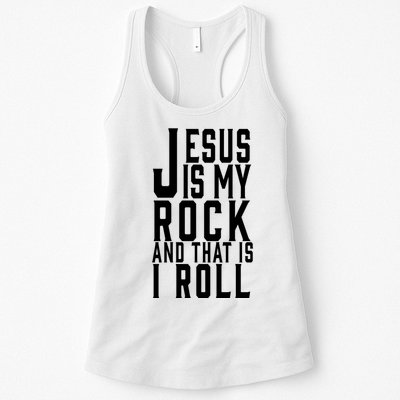 Jesus Is My Rock And Thats How I Roll Womens Tank Top